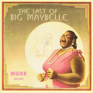 The last of Big Maybelle